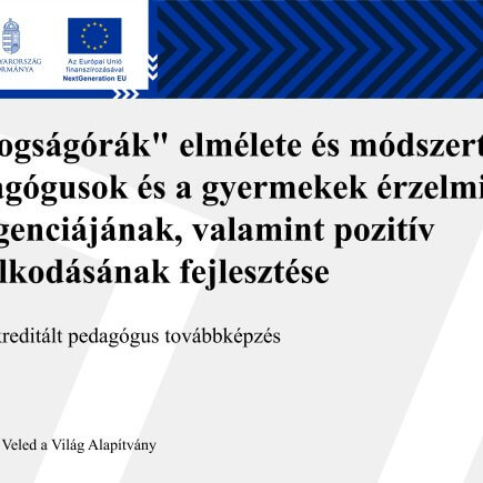 A kép a pedagógus továbbképzés adatait jeleníti meg szöveges formában (cím, szervező, óraszám). "Boldogságórák" elmélete és módszertana, a pedagógusok és a gyermekek érzelmi intelligenciájának, valamint pozitív gondolkodásának fejlesztése 30 órás akkreditált pedagógus továbbképzés - Szervező: Jobb Veled a Világ Alapítvány