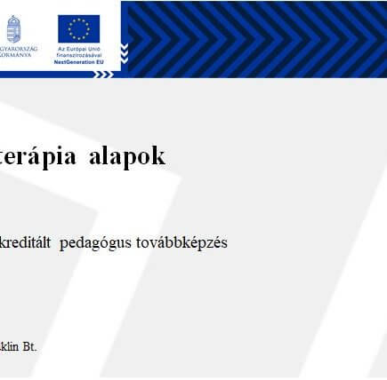 A kép a pedagógus továbbképzés adatait jeleníti meg szöveges formában (cím, szervező, óraszám). Játékterápia alapok, 30 órás akkreditált pedagógus továbbképzés - Szervező: Eduklin Bt.