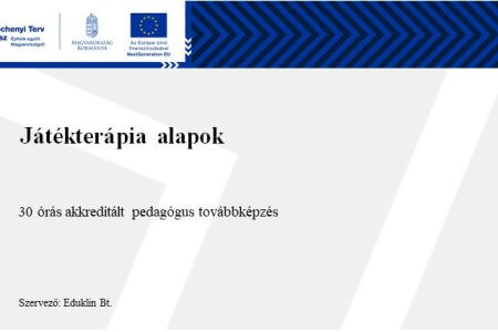 A kép a pedagógus továbbképzés adatait jeleníti meg szöveges formában (cím, szervező, óraszám). Játékterápia alapok, 30 órás akkreditált pedagógus továbbképzés - Szervező: Eduklin Bt.
